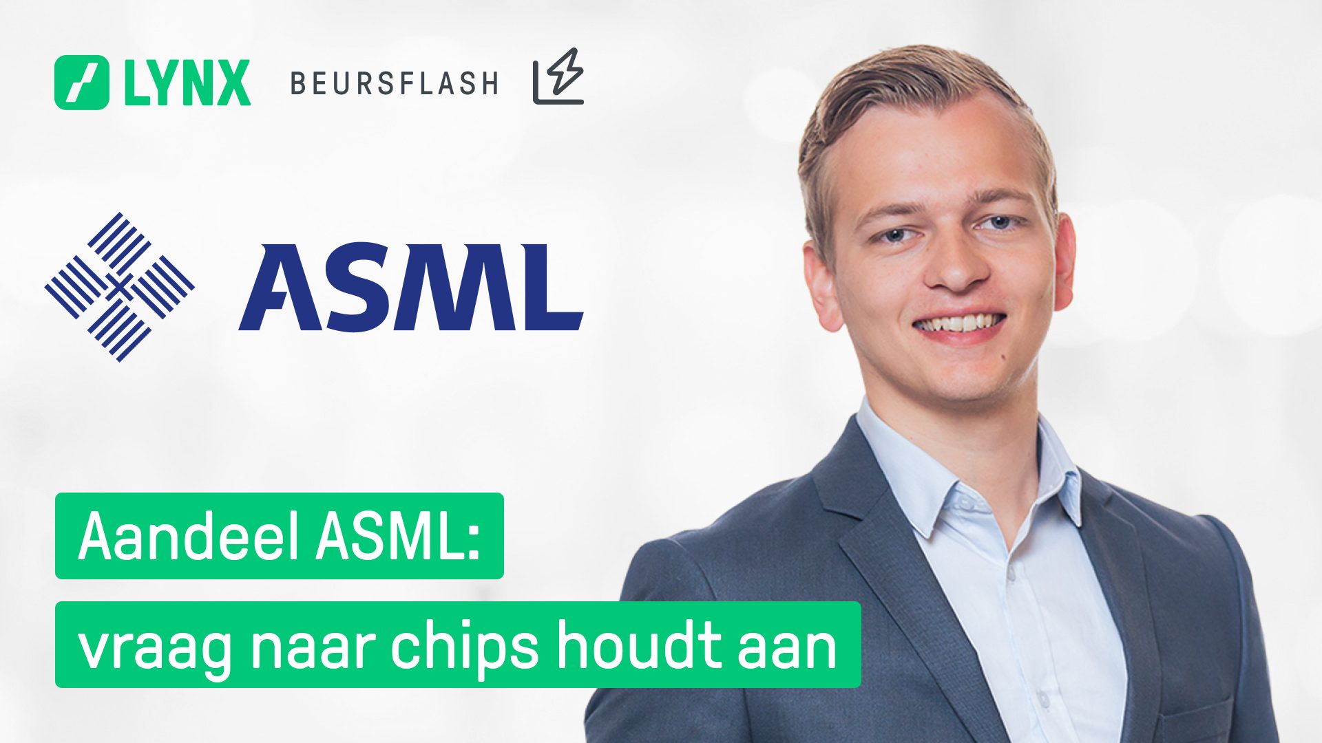 Aandeel ASML: vraag naar chips houdt aan | LYNX Beursflash