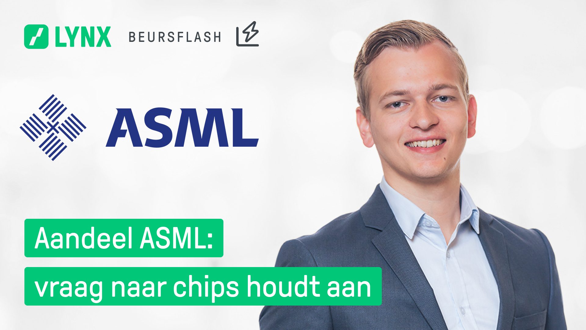 Aandeel ASML: vraag naar chips houdt aan | LYNX Beursflash