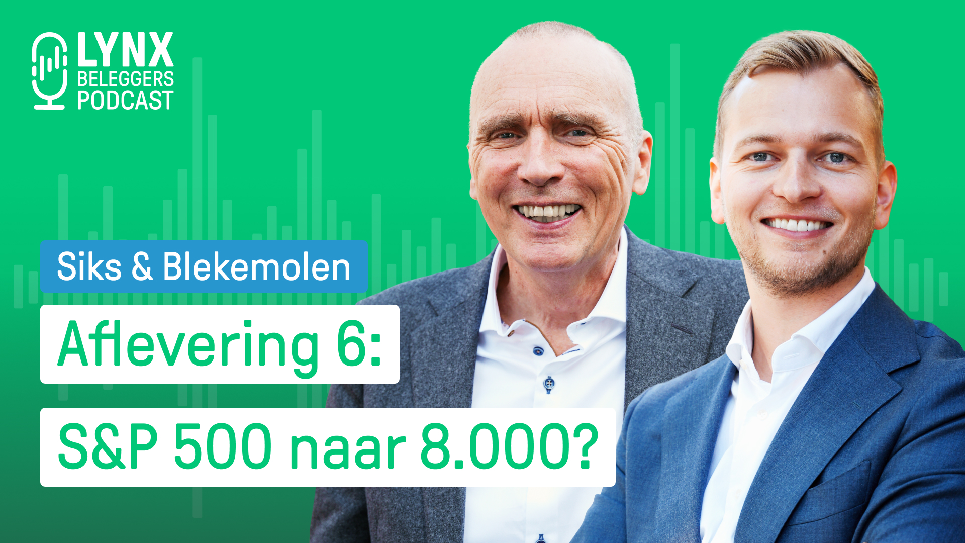 LYNX Beleggerspodcast ep. 6